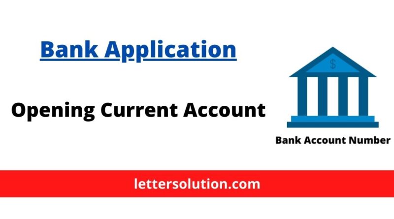 Application For Current Account Opening