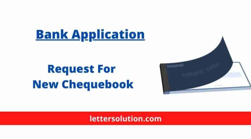 Application For New Cheque Book