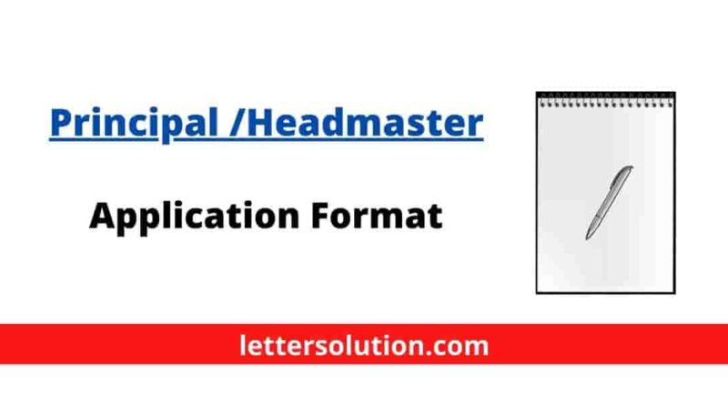 Application To The Principal Format