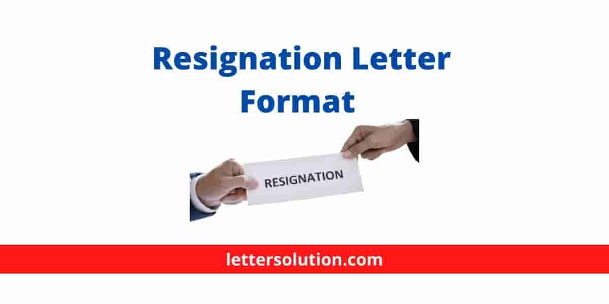 Format For Resignation Letter 5 With Samples » Letter Solution