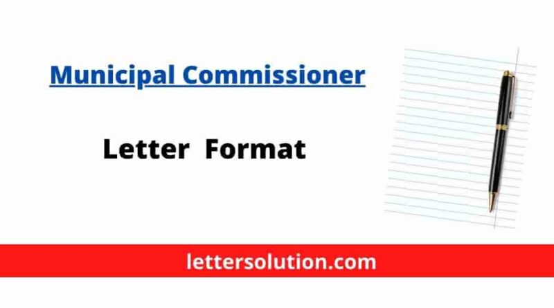 letter to the municipal commissioner
