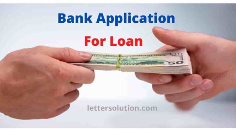 Bank Loan Application Letter Sample