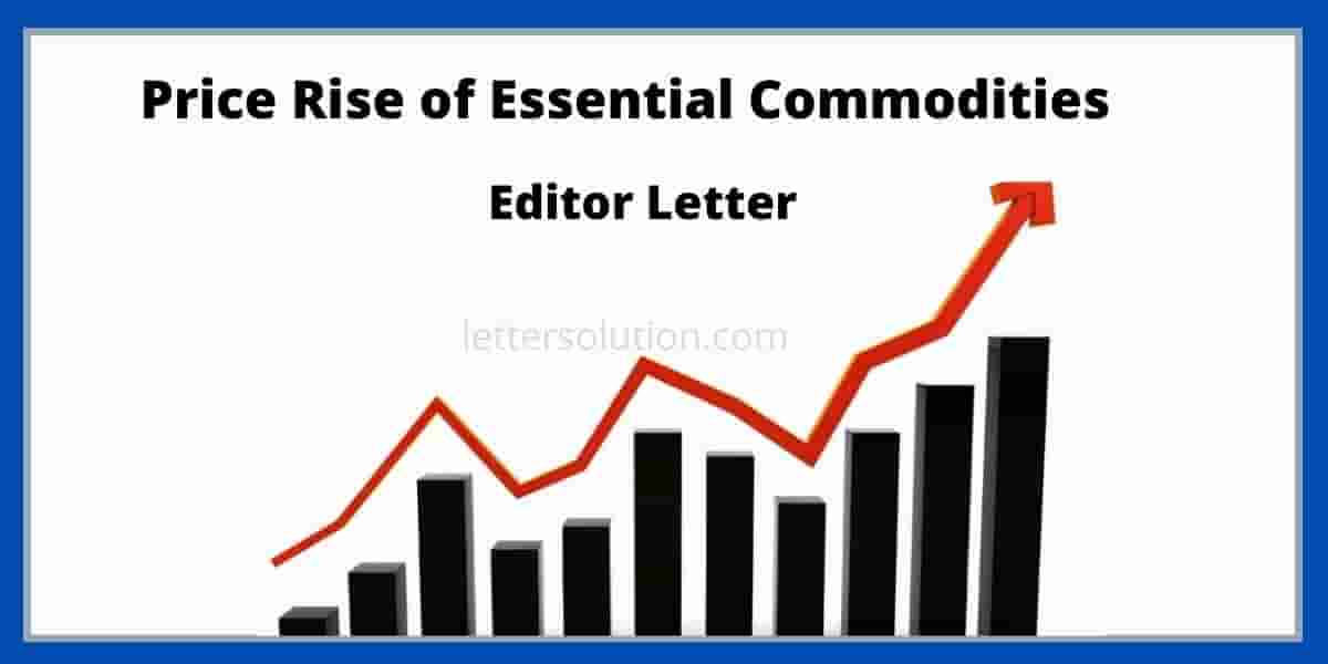 price-rise-of-essential-commodities-editor-letter